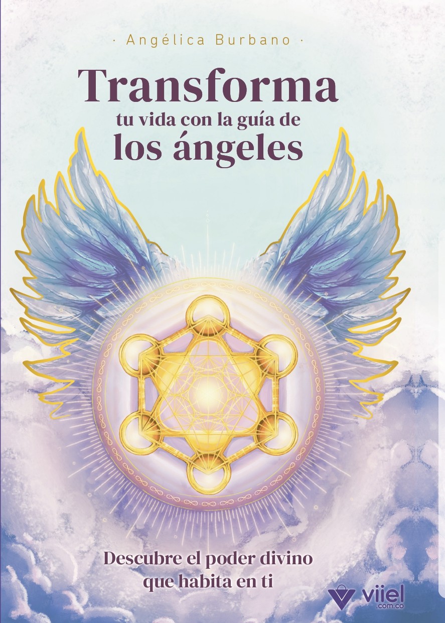 Transforma tu vida con la guia de los Angeles